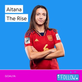 Aitana Bonmatí The Rise | FC Barcelona