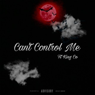 Can't Control Me