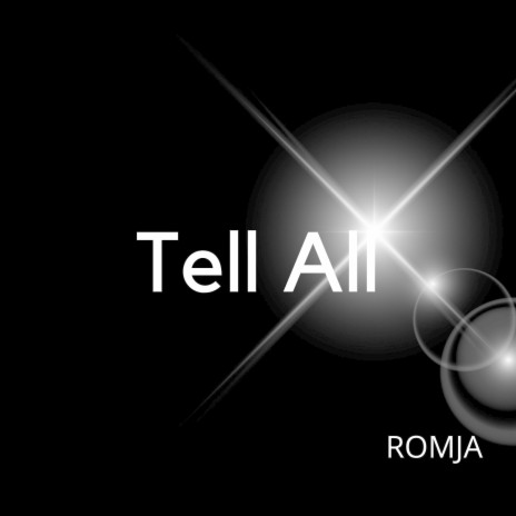 Tell All | Boomplay Music