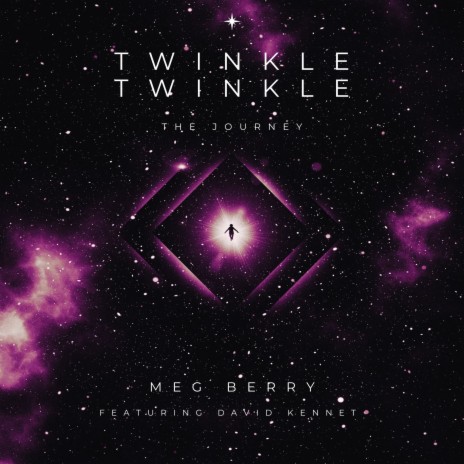 Twinkle Twinkle (The Journey) ft. David Kennet | Boomplay Music