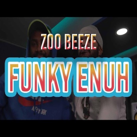 Funky Enuh | Boomplay Music