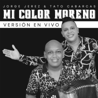 Mi color moreno (En vivo) lyrics | Boomplay Music