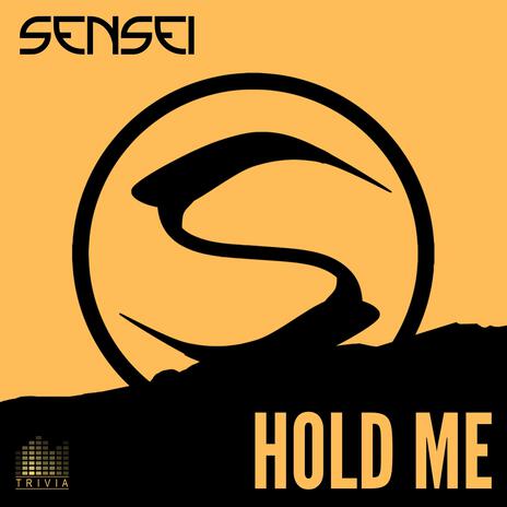 Hold Me | Boomplay Music