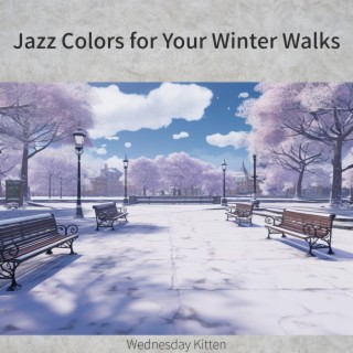 Jazz Colors for Your Winter Walks