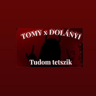 TOMY - Tudom tetszik