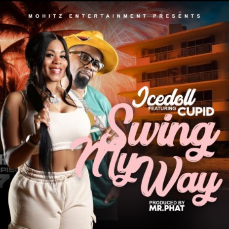 Swing My Way ft. Cupid | Boomplay Music