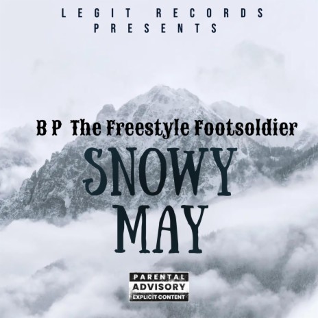 Snowy May ft. B P | Boomplay Music