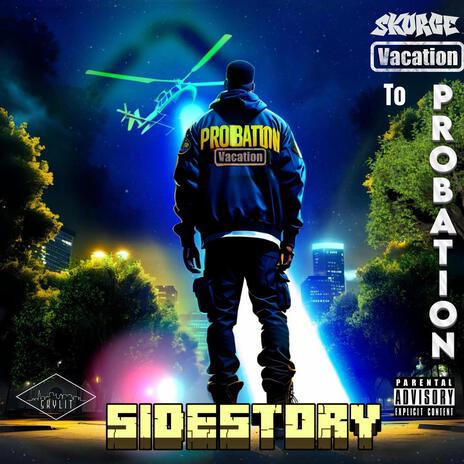 Sidestory Episode 2: Vacation To Probation | Boomplay Music