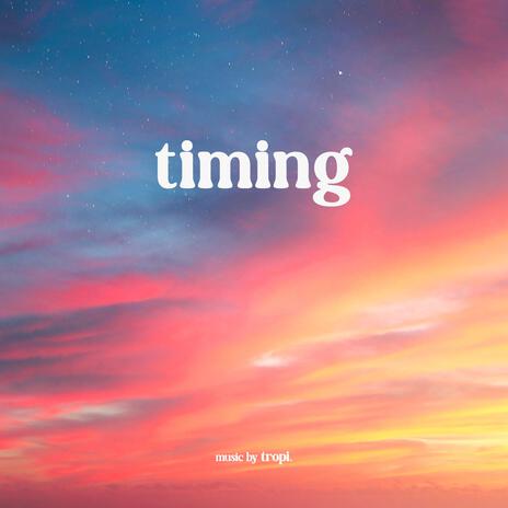 Timing | Boomplay Music