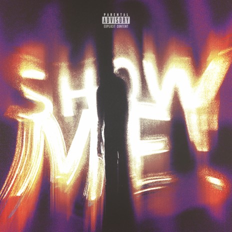 SHOW ME ft. IM9TEEN | Boomplay Music