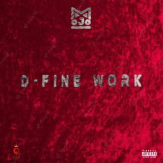 D-Fine Work lyrics | Boomplay Music