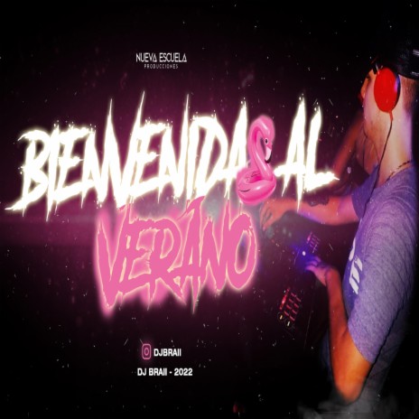 Bienvenidas al Verano | Boomplay Music