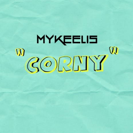 Corny | Boomplay Music