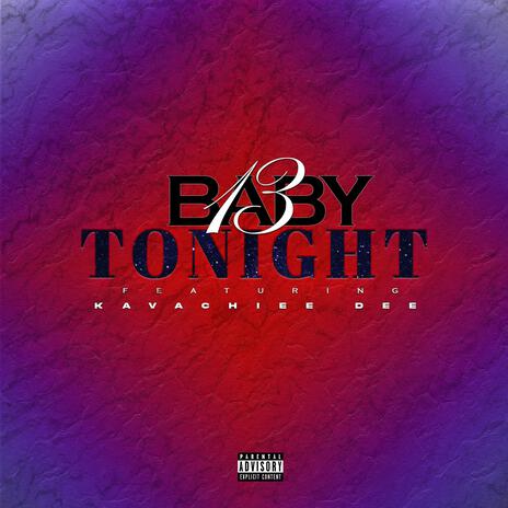 Tonight ft. Kavachiee Dee | Boomplay Music