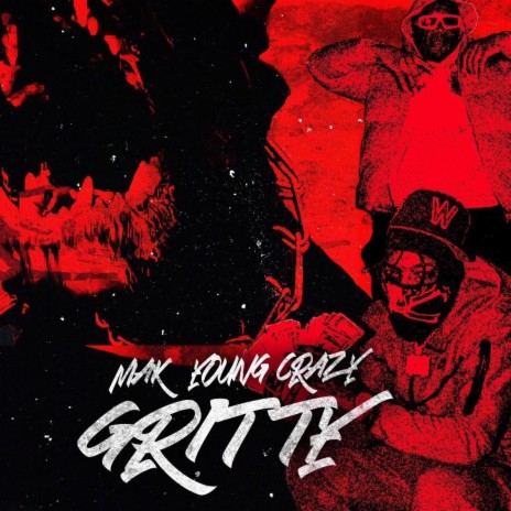 Gritty ft. Young Crazy | Boomplay Music