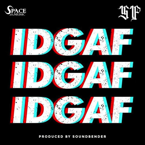 IDGAF | Boomplay Music