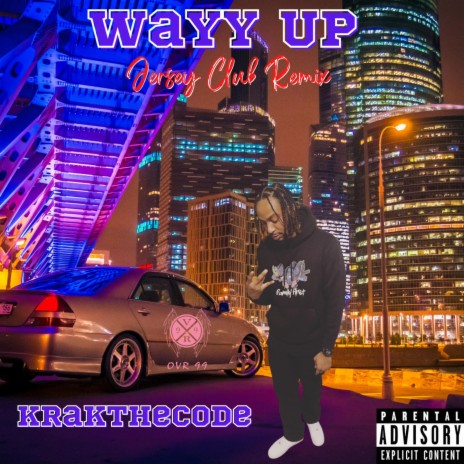Wayy Up (Jersey Club Remix)