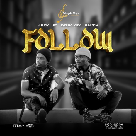 Follow ft. JBoy