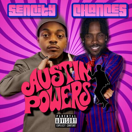 Austin Powers ft. Sencity | Boomplay Music