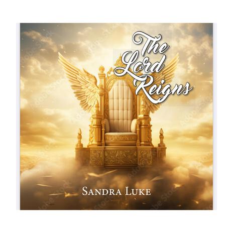 The Lord Reigns | Boomplay Music