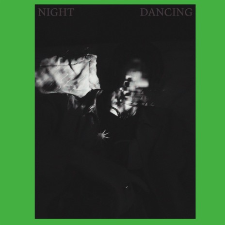 Night Dancing | Boomplay Music