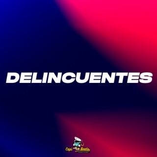 Delincuentes (Beat Reggaeton Perreo)