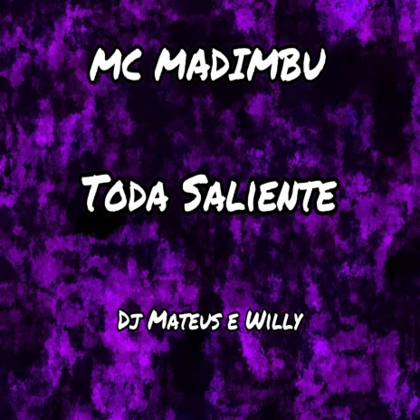 Toda Saliente | Boomplay Music