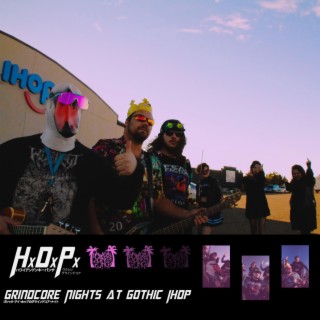 Grindcore Nights At Gothic IHOP