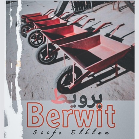 Berwit | Boomplay Music