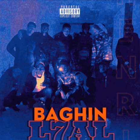 BAGHIN L7AL ft. VDVM, REDA, MAJD & MEHDI | Boomplay Music