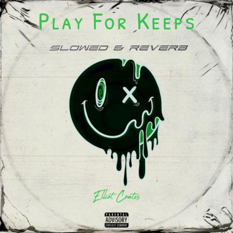 Play For Keeps ~ Slowed & Reverb | Boomplay Music
