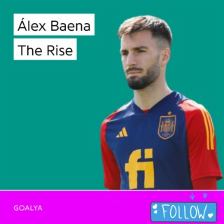 Álex Baena The Rise | Villarreal CF