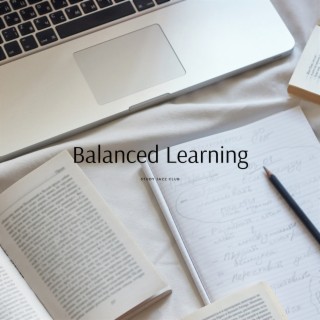 Balanced Learning: Mixed Study Approach