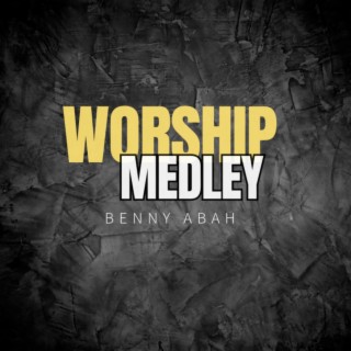 Worship Medley