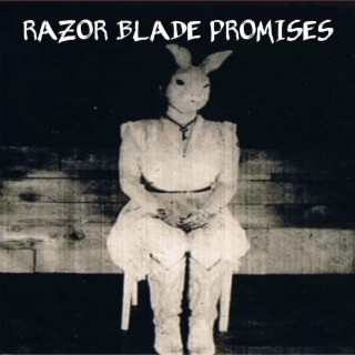 Razor Blade Promises