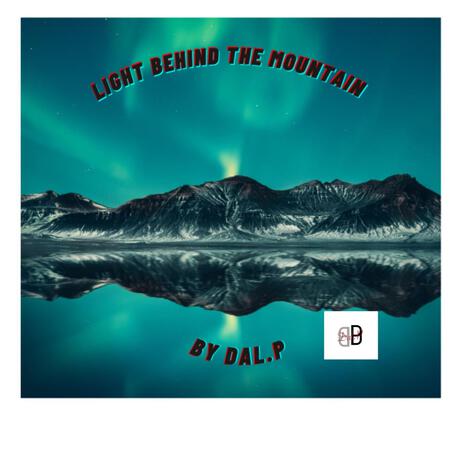 Light Behind the Mountain | Boomplay Music