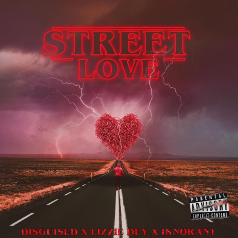 STREET LOVE ft. LIZZIE DEY | Boomplay Music