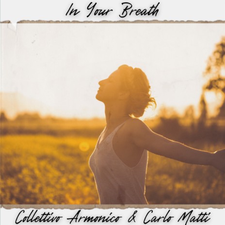 In your Breath ft. Collettivo Armonico | Boomplay Music