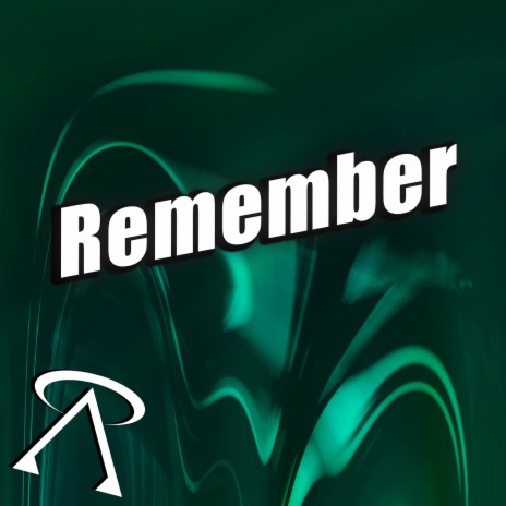 Remember | Boomplay Music