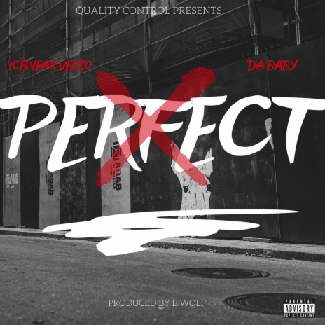 Perfect ft. DaBaby | Boomplay Music