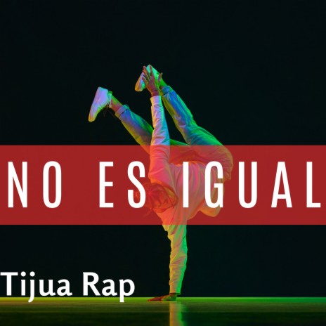 No Es Igual | Boomplay Music