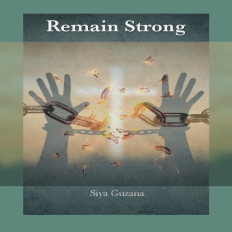 Remain Strong | Boomplay Music