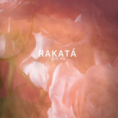 Rakatå | Boomplay Music