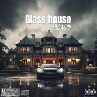 Glass house