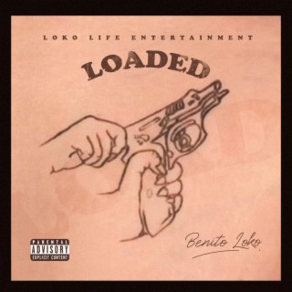 Loaded lyrics | Boomplay Music