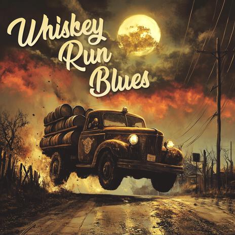 Whiskey Run Blues | Boomplay Music