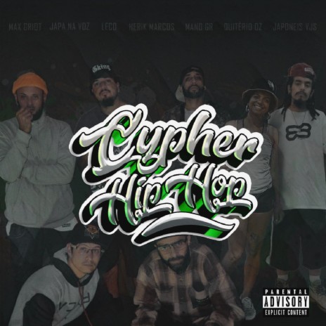 Cypher Hip Hop ft. Leco, max griot, Japa na voz, Herik Marcos & Japoneis Vjs | Boomplay Music