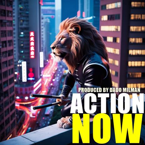 Action Now | Boomplay Music