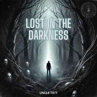 Lost in the Darkness lyrics | Boomplay Music