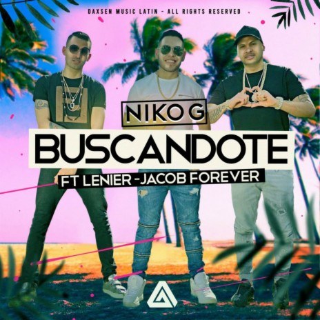 Buscandote ft. Jacob Forever & Lenier | Boomplay Music